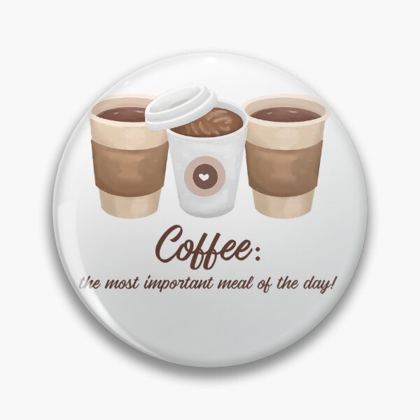 Item preview, Coffee: The Most Important Meal of the Day! Coffee Lover Gift designed and sold by SSustainable.