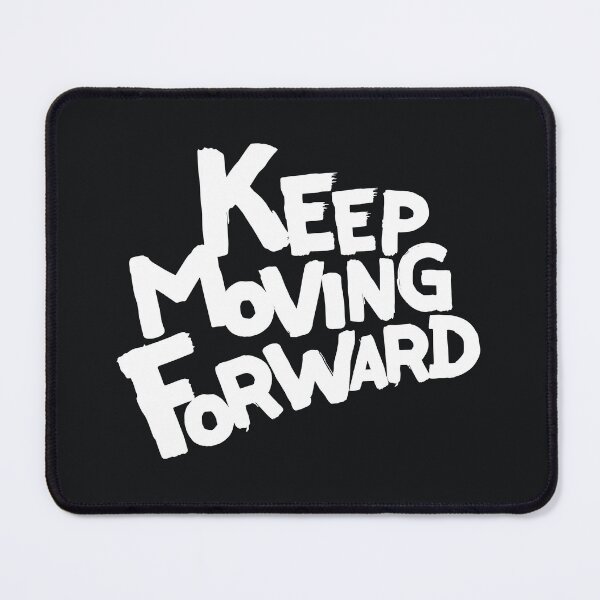 Item preview, Keep Moving Forward designed and sold by AGiantShop.