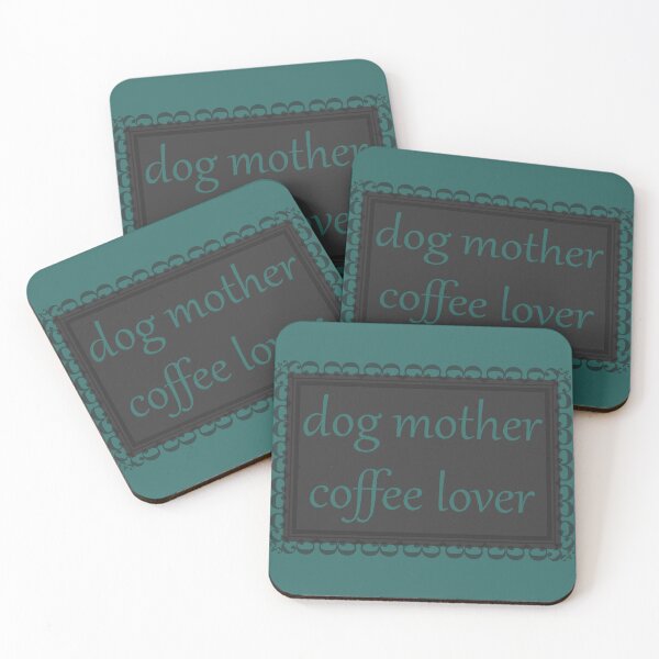 Item preview, Dog Mother, Coffee Lover (Teal) designed and sold by Zia Frazier.