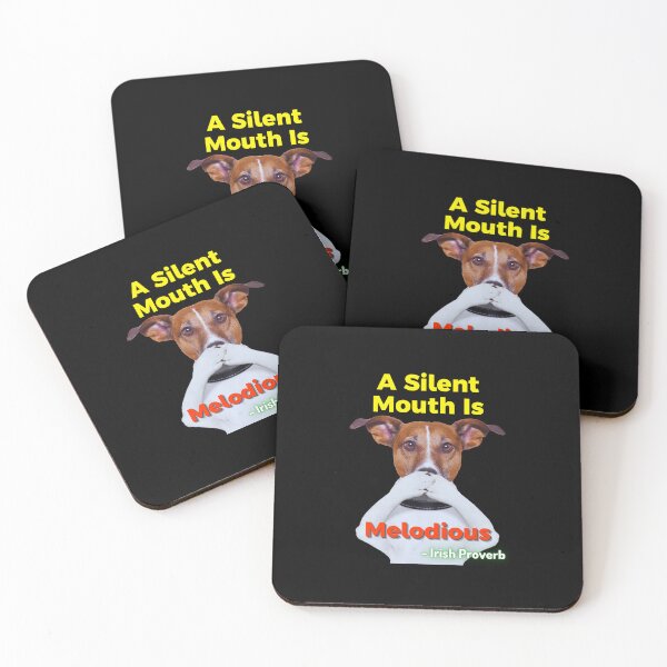 Item preview, Irish Proverb - A Silent Mouth Is Melodious designed and sold by IrishProverbs.