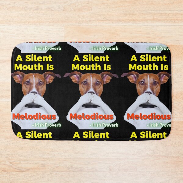 Item preview, Irish Proverb - A Silent Mouth Is Melodious designed and sold by IrishProverbs.
