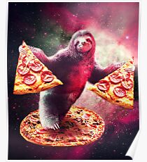 Funny Space Sloth With Pizza Poster