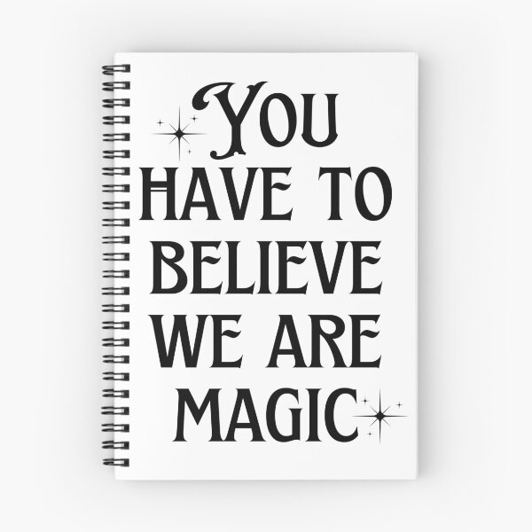Item preview, You have to believe we are magic | black designed and sold by new-age-hipster.
