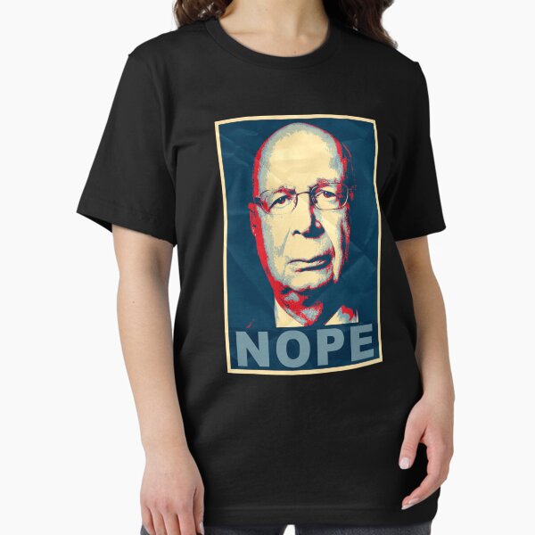 Item preview, Klaus Schwab NOPE designed and sold by iwantlibertees.
