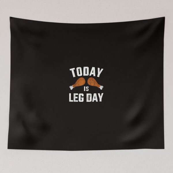 Item preview, Funny today is leg day for gym and fitness thanksgiving designed and sold by shannon99col.