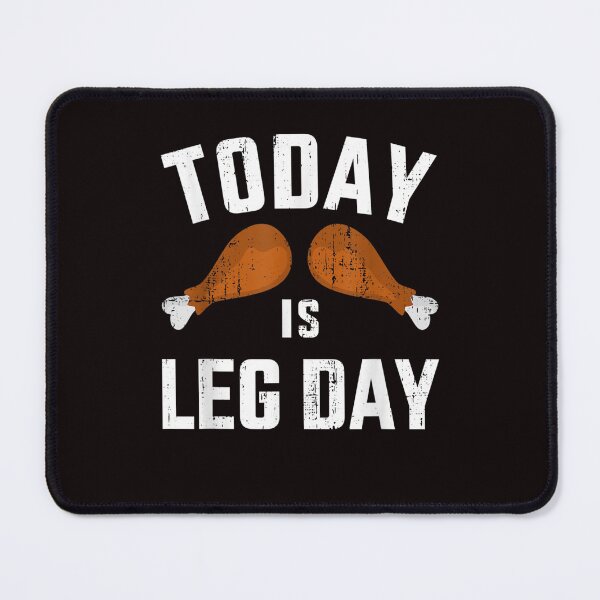 Item preview, Funny today is leg day for gym and fitness thanksgiving designed and sold by shannon99col.