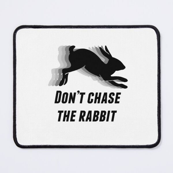 Item preview, Dont chase the rabbit designed and sold by foynicolai.