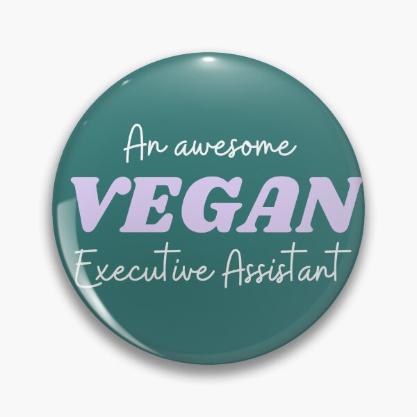 Item preview, Awesome Vegan Executive Assistant  designed and sold by MajesticVegan.