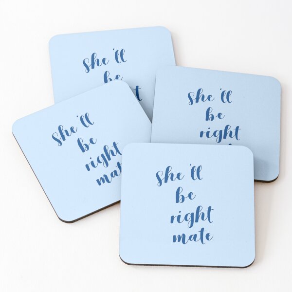 Item preview, Aussie British slang- She ll be right mate meaning everything will be alright- In blue font designed and sold by Amit D.