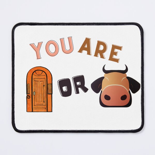Item preview, You Are A-Door-Or-Bull! designed and sold by Paint-of-Heart.