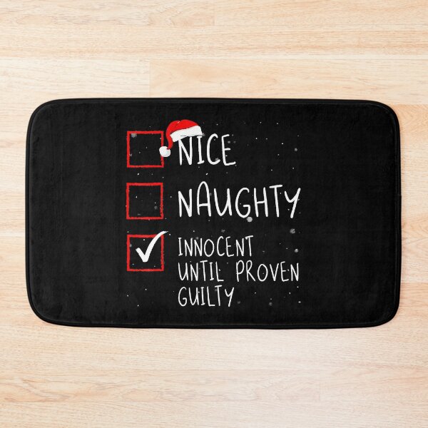 Item preview, Nice Naughty Innocent Until Proven Guilty Christmas List designed and sold by IsraelCastro.