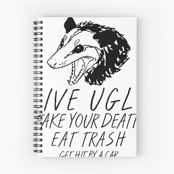 Item preview, Live Ugly Fake Your Death Eat Trash Get Hit By A Car Opossum designed and sold by Castrataro202.