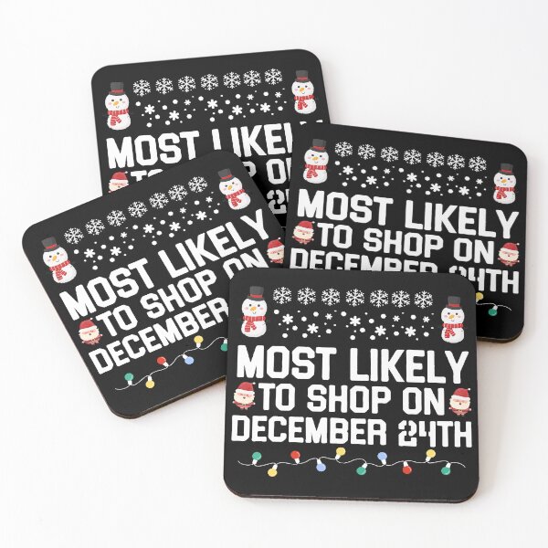 Item preview, Most Likely To Shop On December 24th Funny Family Christmas designed and sold by IsraelCastro.