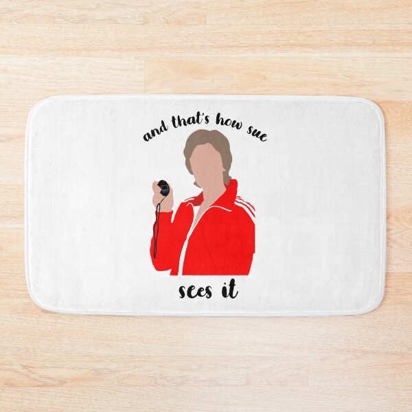 Item preview, That’s how Sue sees it - Glee        designed and sold by SunCornerCo.