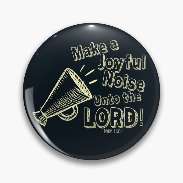 Item preview, Make a Joyful Noise Unto the Lord (Psalm 100:1) designed and sold by artjuniverse.