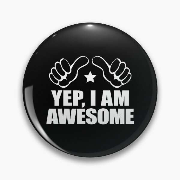 Item preview, I Am Awesome Me Funny I Know I'm Big Deal Amaze Me designed and sold by ArcWarden-art.
