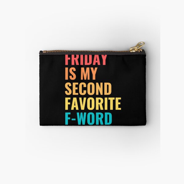 Item preview, Friday is my second favorite F-word  designed and sold by chetan786.