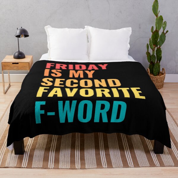 Item preview, Friday is my second favorite F-word  designed and sold by chetan786.