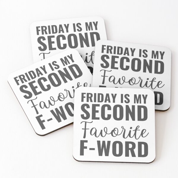 Item preview, Friday is my second favorite F-word  designed and sold by chetan786.