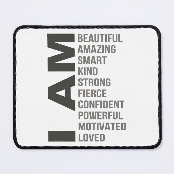 Item preview, I Am Beautiful Amazing Smart Kind Strong Powerfull Loved designed and sold by ArcWarden-art.