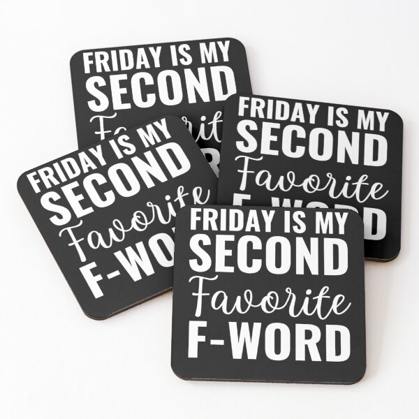 Item preview, Friday is my second favorite F-word  designed and sold by chetan786.
