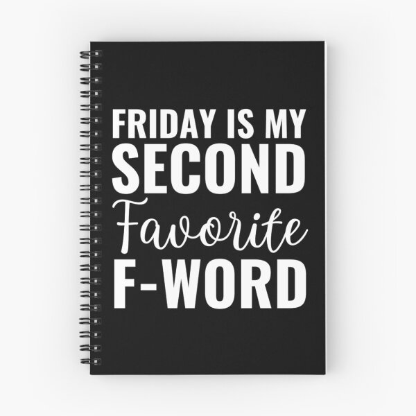 Item preview, Friday is my second favorite F-word  designed and sold by chetan786.