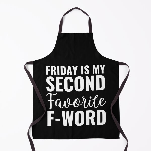 Item preview, Friday is my second favorite F-word designed and sold by chetan786.