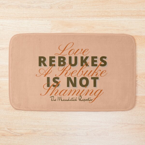 Item preview, Love Rebukes. A Rebuke is Not Shaming. - Cantaloupe designed and sold by TheReporter1.