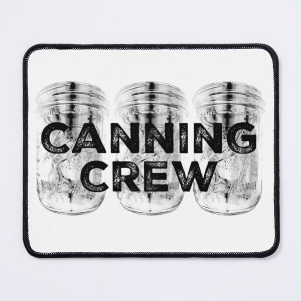 Item preview, Canning Crew designed and sold by homesteadswag.