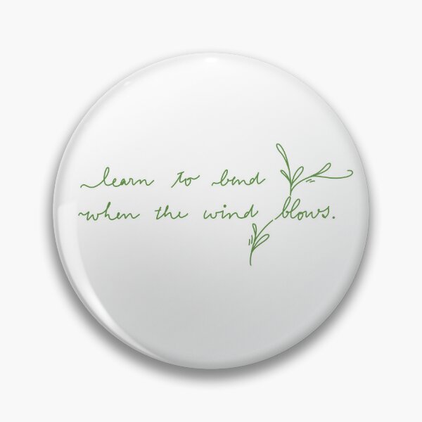 Item preview, Learn to bend when the wind blows. designed and sold by PalinoColour.