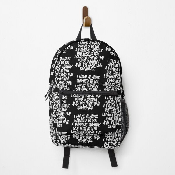 Item preview, I Have Always Wanted to Be a Famous Writer but This Is the Longest Thing I've Ever Written and It's Just One Sentence designed and sold by amrichjimi.