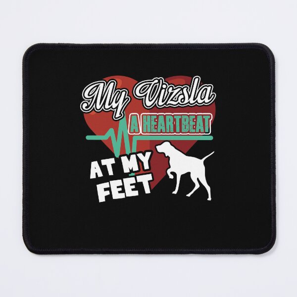 Item preview, My Vizsla A Heartbeat at My Feet designed and sold by UnknownArtistt.