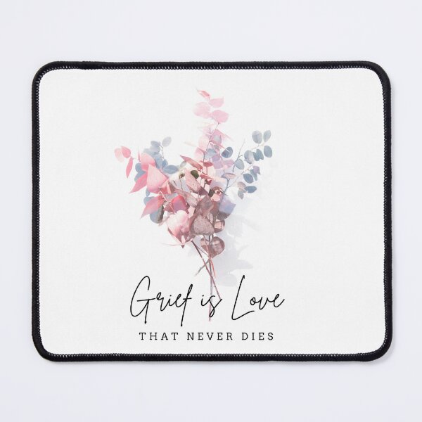 Item preview, Grief Is Love That Never Dies designed and sold by griefandhope.