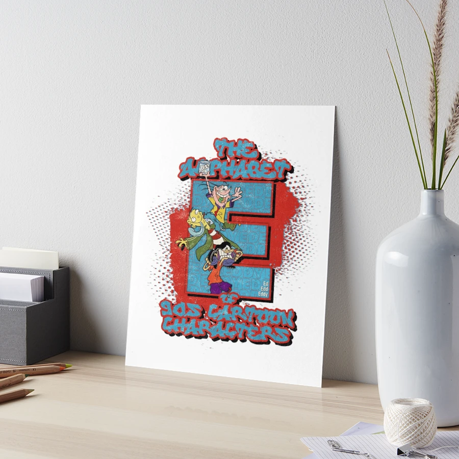 The Alphabet of 90s Cartoon Characters Letter E is for Ed, Edd