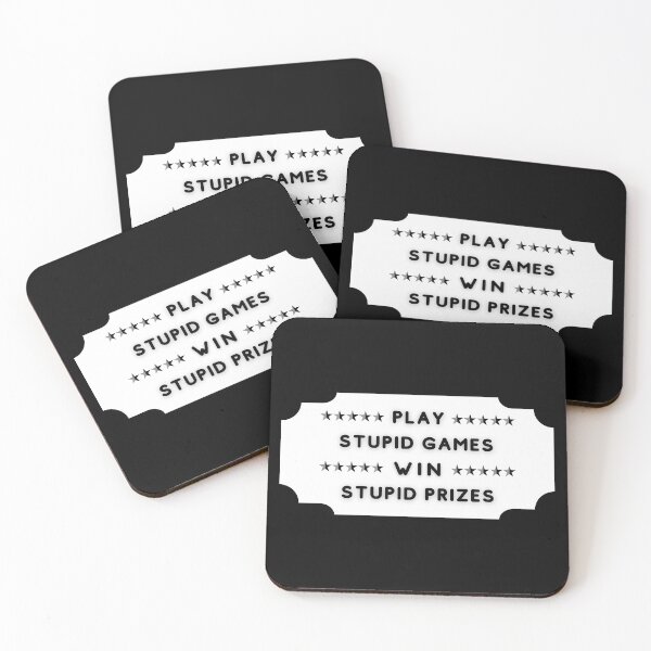 Item preview, Play Stupid Games Win Stupid Prizes. designed and sold by LaziniArts.