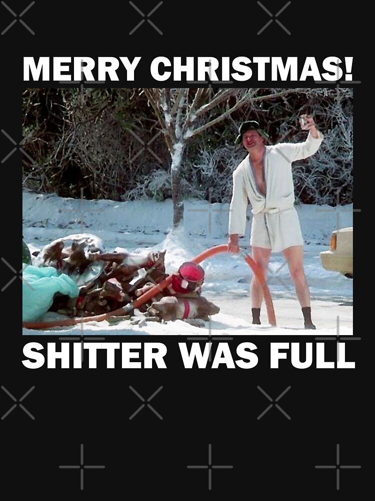 Discover Shitters full - Cousin Eddie Classic T-Shirt