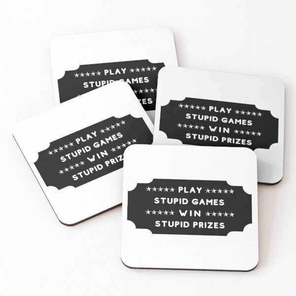 Item preview, Play Stupid Games Win Stupid Prizes. designed and sold by LaziniArts.