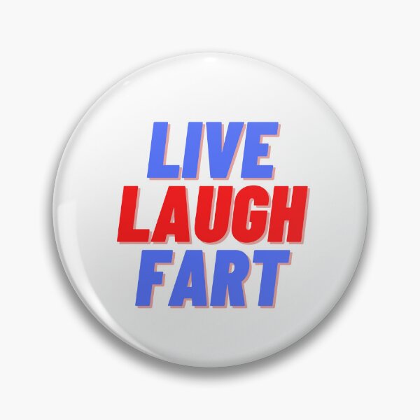 Item preview, live laugh fart - funny inspirational mocking quote  designed and sold by sweary12.