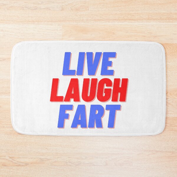 Item preview, live laugh fart - funny inspirational mocking quote  designed and sold by sweary12.