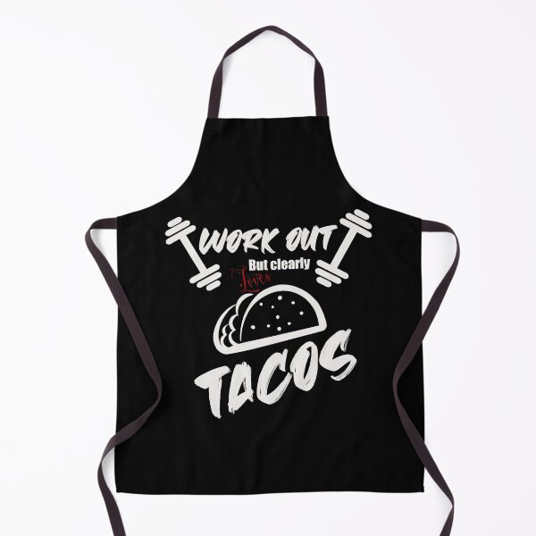 Item preview, Workout but clearly loves tacos designed and sold by Dinablal.