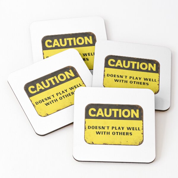 Item preview, Caution Doesn't play well with others funny designed and sold by The-Meraki-Man.