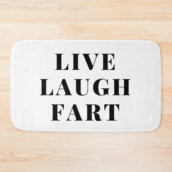 Item preview, live laugh fart - funny inspirational mocking quote  designed and sold by sweary12.