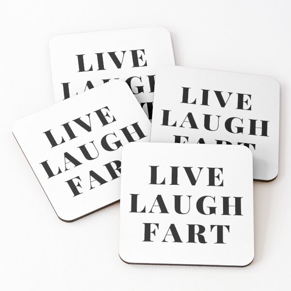 Item preview, live laugh fart - funny inspirational mocking quote  designed and sold by sweary12.