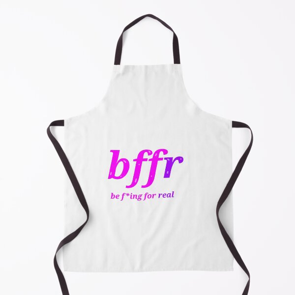 Item preview, bffr be f-ing for real designed and sold by Nnone.