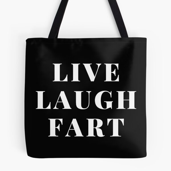 Item preview, live laugh fart - funny inspirational mocking quote  designed and sold by sweary12.