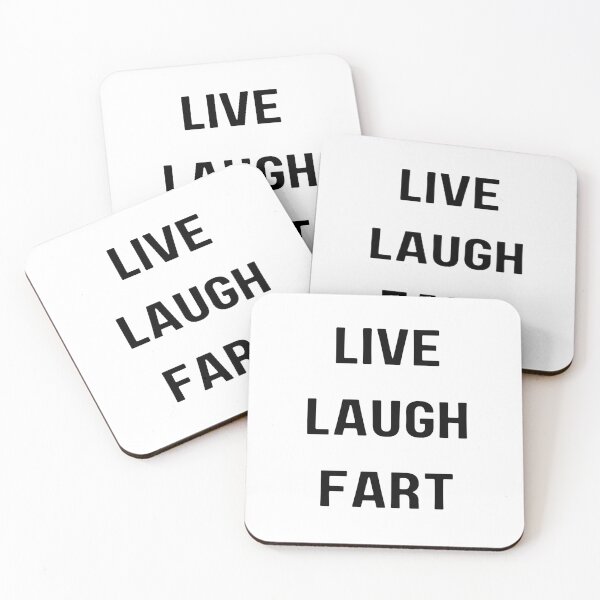 Item preview, live laugh fart - funny inspirational mocking quote Black & white simple font - meme ironic satire designed and sold by sweary12.