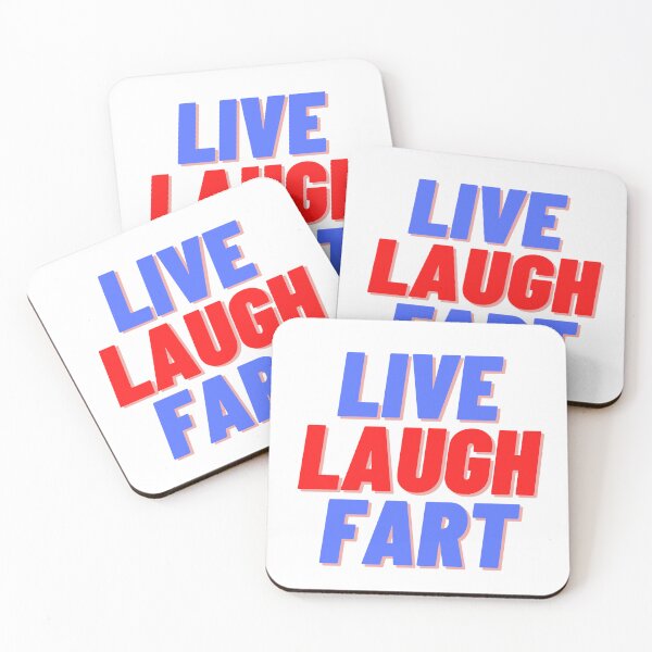 Item preview, live laugh fart - funny inspirational mocking quote  designed and sold by sweary12.