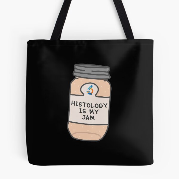 Item preview, Histology Is My Jam designed and sold by orlumbuspirate.