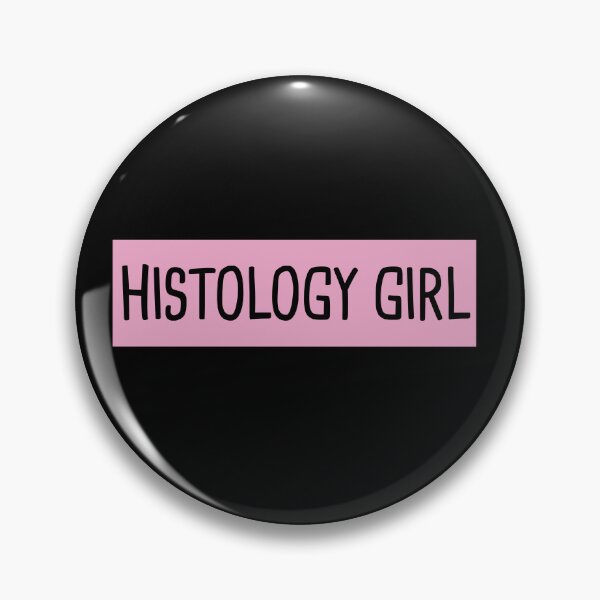 Item preview, Histology Girl designed and sold by orlumbuspirate.