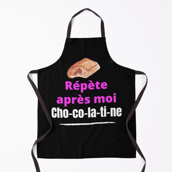 Item preview, Repeat after me chocolatine humor South of France designed and sold by Jenmag.